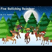 Five Rollicking Reindeer
