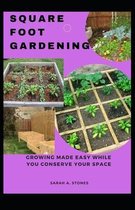 Square Foot Gardening