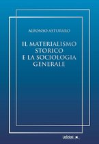 Il materialismo storico e la sociologia generale