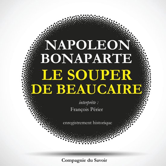 Le souper de Beaucaire de Napoléon - cover