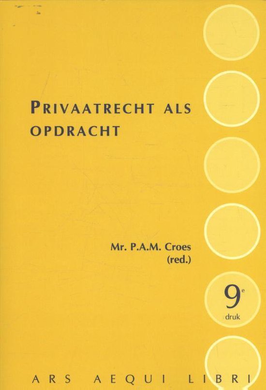 Ars Aequi Cahiers  -   Privaatrecht als opdracht - Patricia Croes