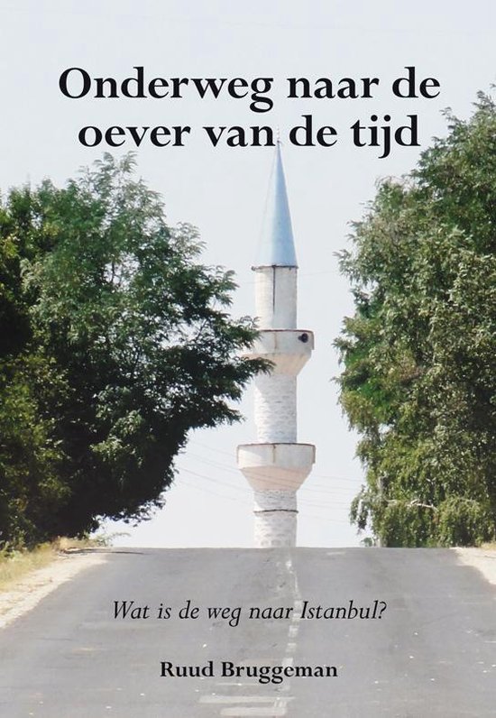 Boek cover Onderweg naar de oever van de tijd van Ruud Bruggeman
