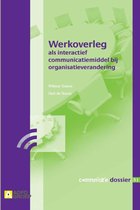 Communicatie Dossier 031 -   Werkoverleg als interactief communicatiemiddel bij organisatieverandering