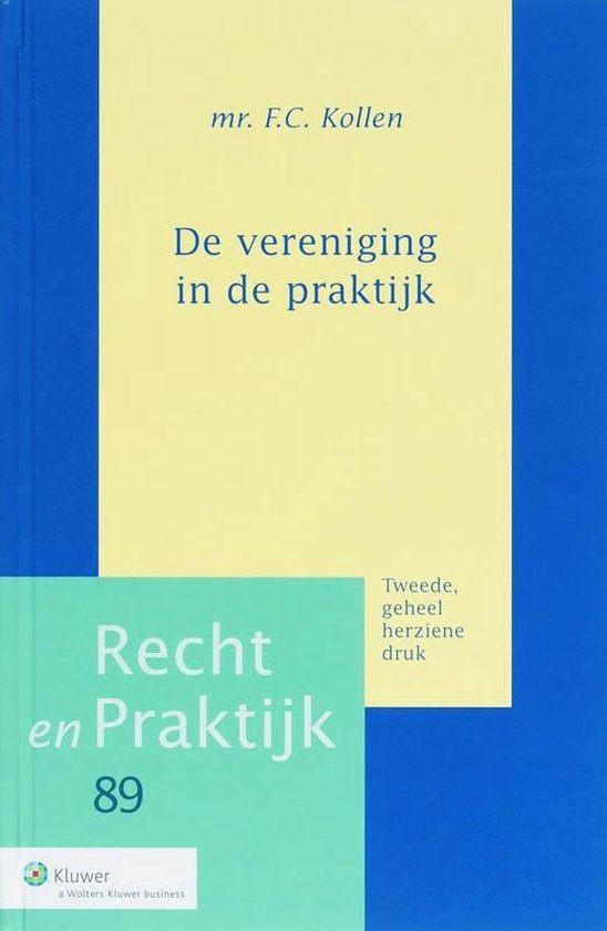 Cover van het boek 'De vereniging in de praktijk / druk 2' van F.C. Kollen