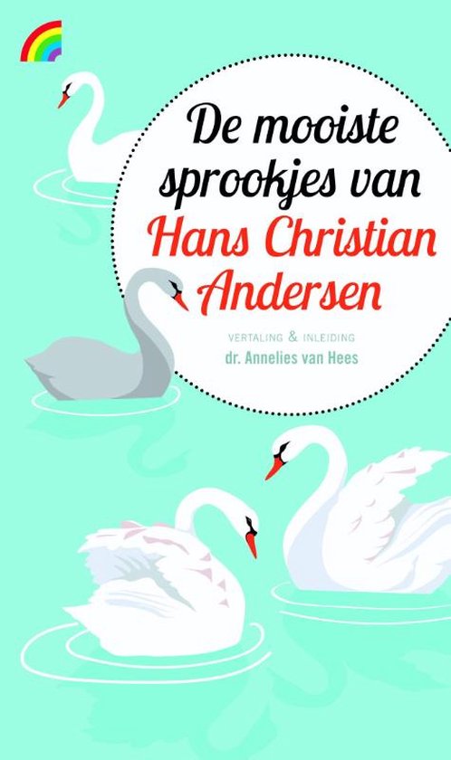 De mooiste sprookjes van Hans Christian Andersen