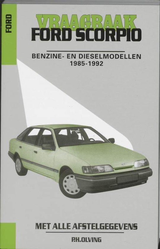 Cover van het boek 'Vraagbaak Ford Scorpio / Benzine- en dieselmodellen 1985-1992'