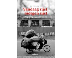 Omslag van Vandaag rijst, morgen rijst