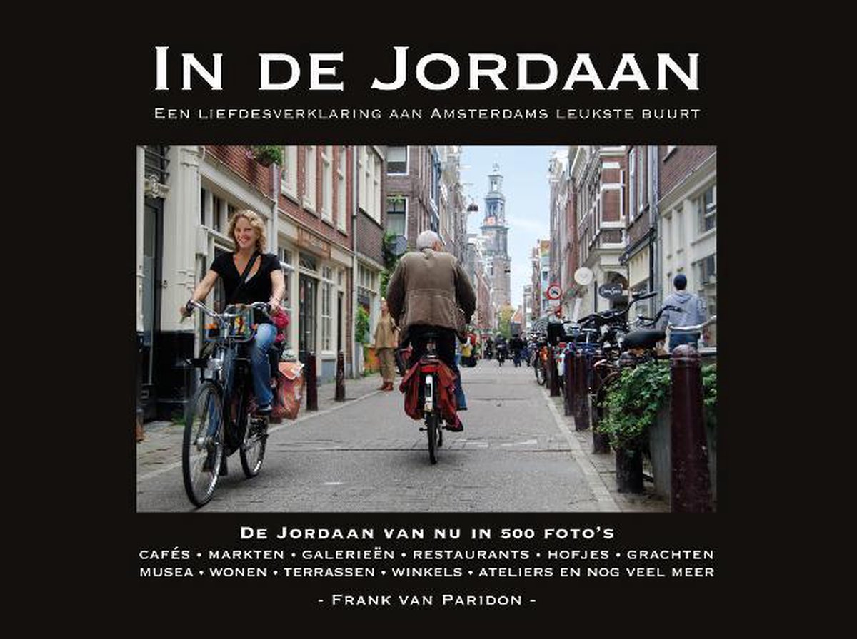 In de Jordaan, Frank van Paridon | 9789080419629 | Boeken | bol.com