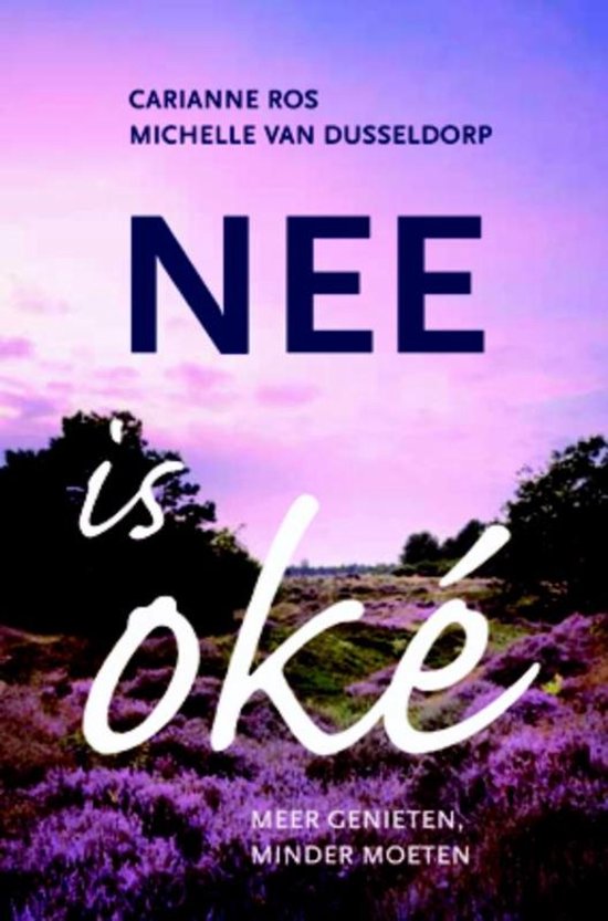 Nee Is Oké - Michelle Van Dusseldorp En Carianne Ros