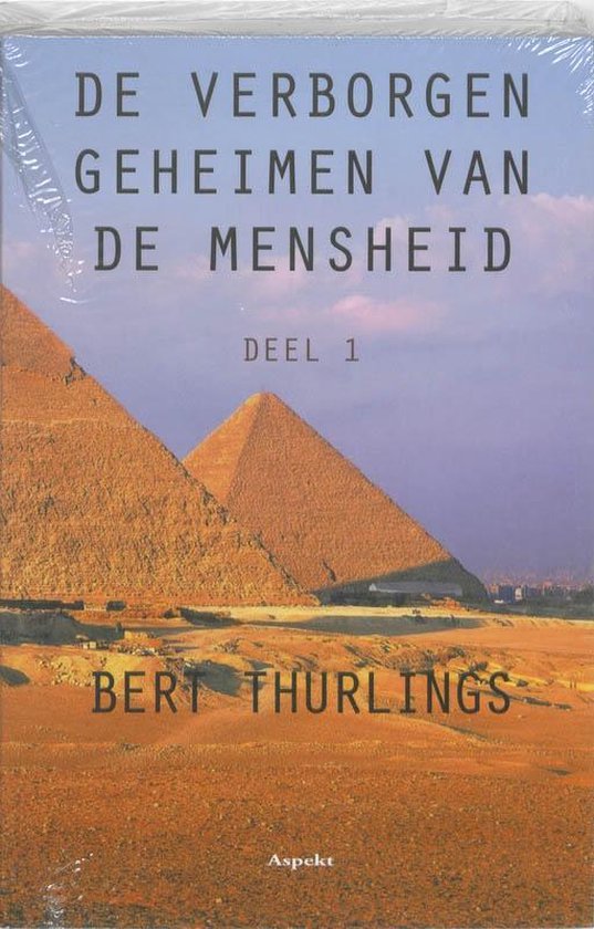 Boekomslag met de tekst 'DE VERBORGEN GEHEIMEN VAN DE MENSHEID DEEL 1' en de piramides van Gizeh.