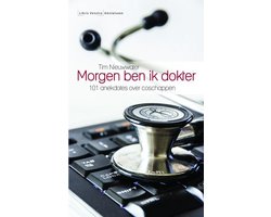 Morgen ben ik dokter