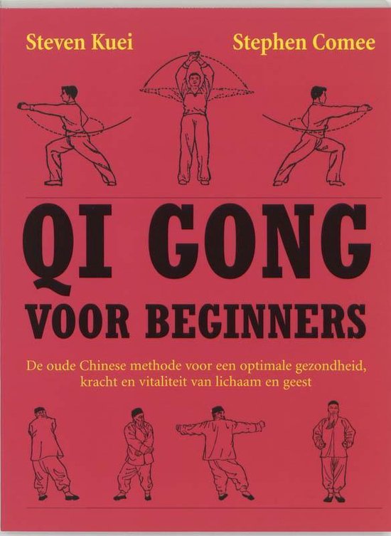 Cover van het boek 'Qi gong voor beginners' van Steven Kuei