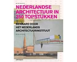 Omslag van Nederlandse architectuur in 250 topstukken