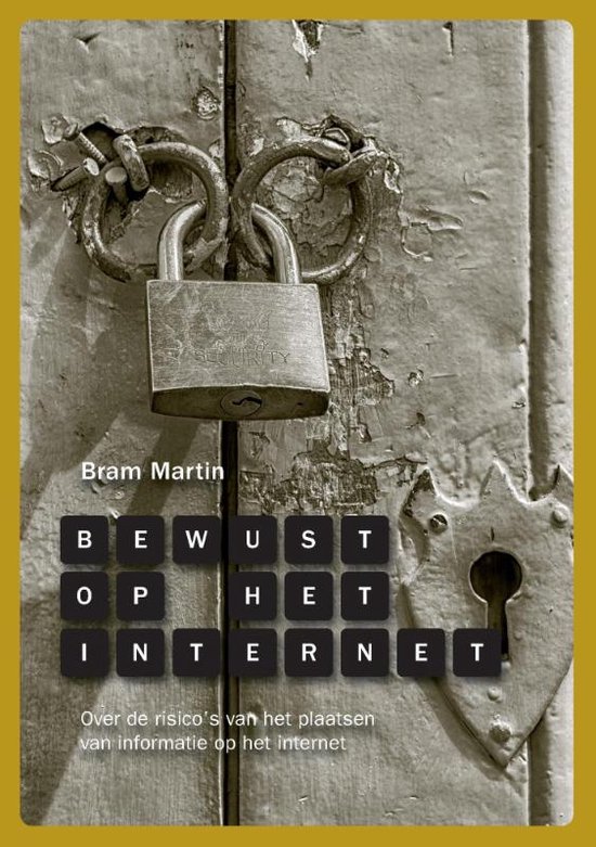 Boekomslag 'Bewust op het internet' met een oude, roestige deur en hangslot