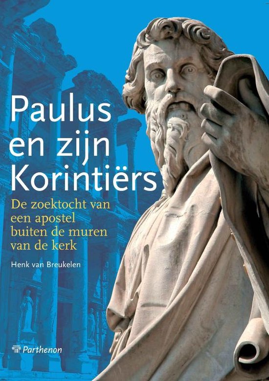 Cover van het boek 'Paulus en zijn Korintiërs' van Henk van Breukelen