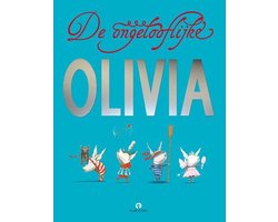 De ongelooflijke Olivia