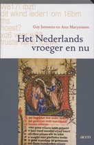 Het Nederlands vroeger en nu