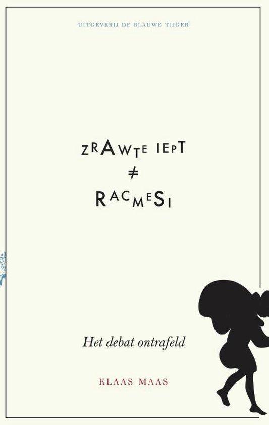 Boekomslag met de tekst "Zwarte Piet is geen racisme" en de ondertitel "Het debat ontrafeld" door Klaas Maas. Silhouet van een rennend figuur rechtsonder.