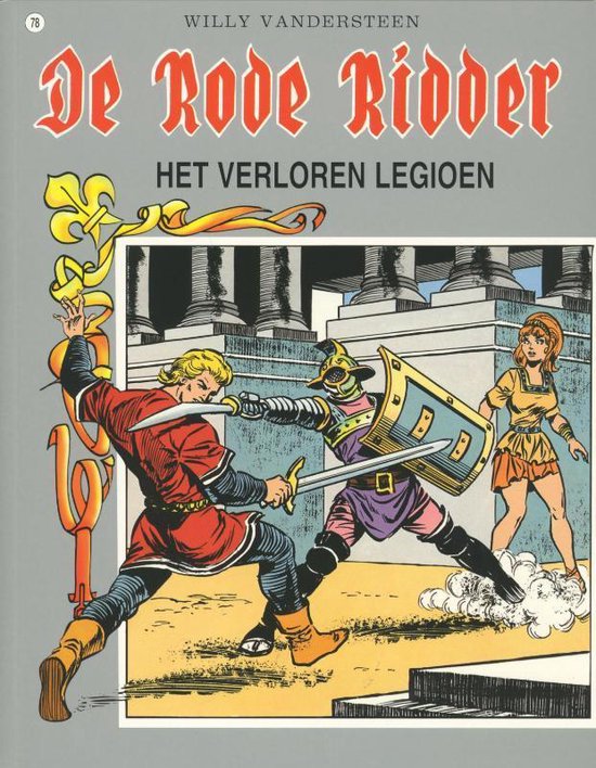 Cover van het boek 'Rode Ridder 078 Verloren Leg' van Willy Vandersteen en Karel Biddeloo