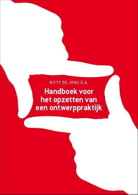 Cover van het boek 'Handboek voor het opzetten van een ontwerppraktijk' van Kitty de Jong