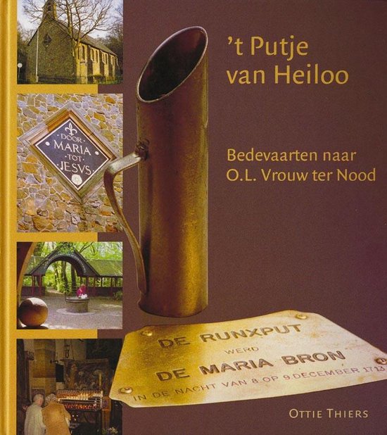 Cover van het boek ''t Putje van Heiloo / druk 1' van Ottie Thiers en  Thiers