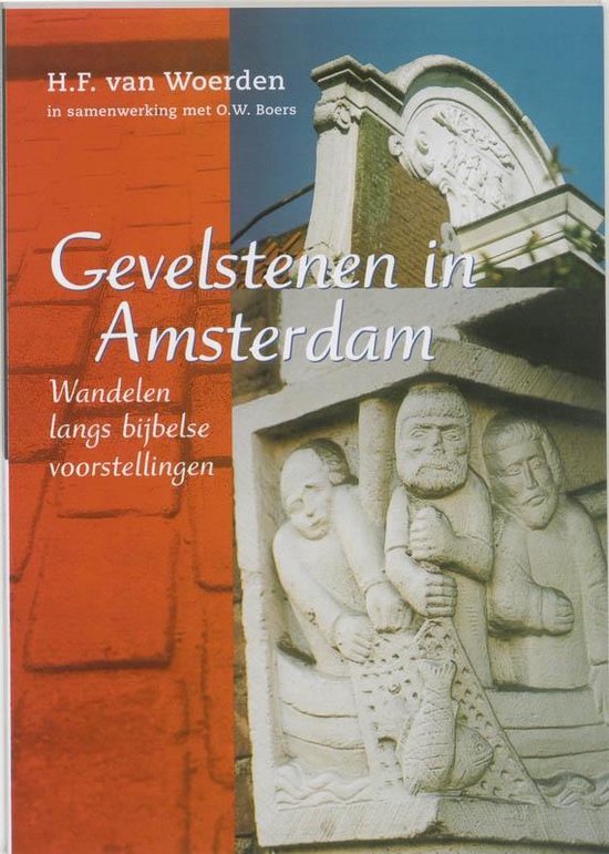 Cover van het boek 'Gevelstenen in Amsterdam' van Onno Boers en H.F. van Woerden