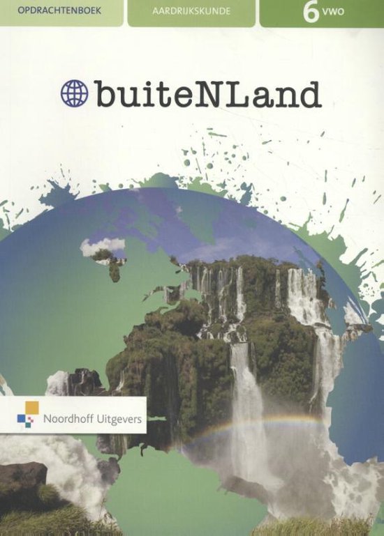 BuiteNLand 6 vwo aardrijkskunde opdrachtenboek