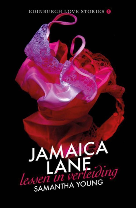 Edinburgh Love Stories 3 - Jamaica Lane - Lessen in verleiding