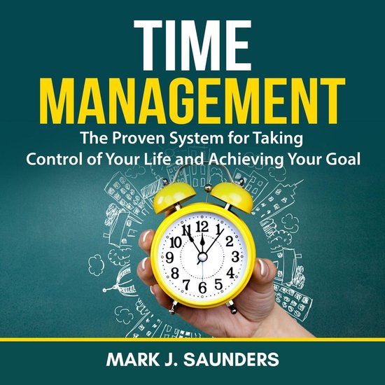 Time Management: The Proven System for Taking Control of You ... - cover