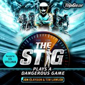 The Stig Plays a Dangerous Game