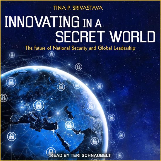 Innovating in a Secret World - cover