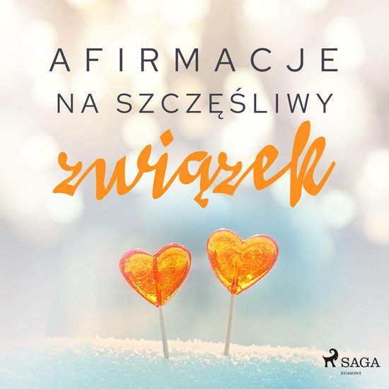 Afirmacje na szczęśliwy związek - cover