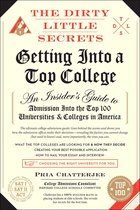 The Dirty Little Secrets - The Dirty Little Secrets of Getting into a Top College
