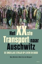 Het xxste transport naar Auschwitz