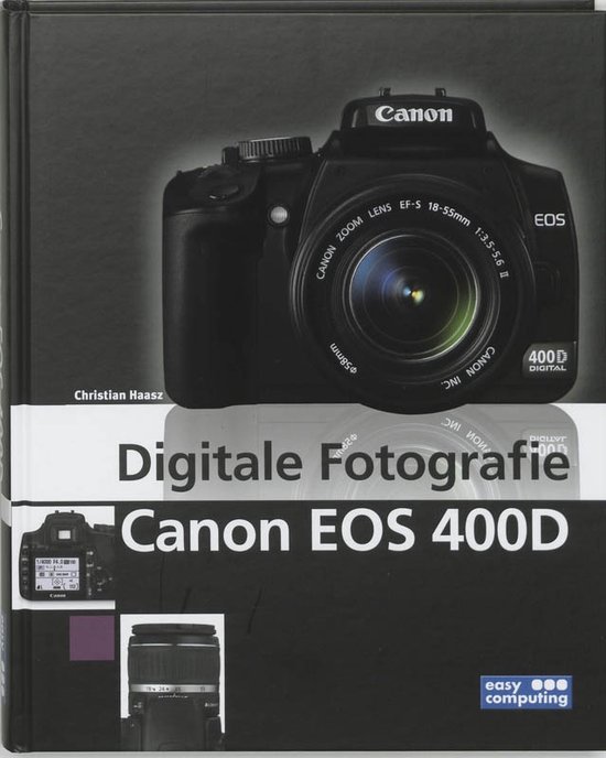 Cover van het boek 'Digitale Fotografie Canon EOS400D' van C. Haasz