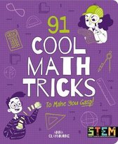 Stem in Action- 91 Cool Math Tricks to Make You Gasp