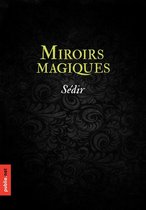 ArcheoSF - Miroirs magiques
