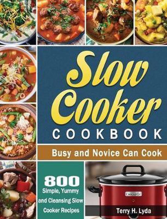 Slow Cooker Cookbook, Terry H Lyda 9781649846655 Boeken