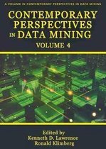 Contemporary Perspectives in Data Mining Volume 4