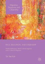 Migration, Diasporas and Citizenship- Race, Education, and Citizenship