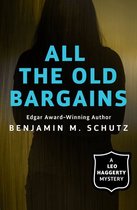 The Leo Haggerty Mysteries - All the Old Bargains