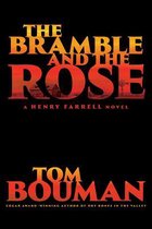 The Henry Farrell Series-The Bramble and the Rose