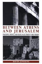 SUNY series in the Thought and Legacy of Leo Strauss- Between Athens and Jerusalem