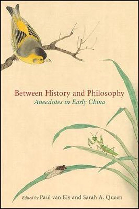 Omslag van SUNY series in Chinese Philosophy and Culture- Between History and Philosophy door Paul van Els