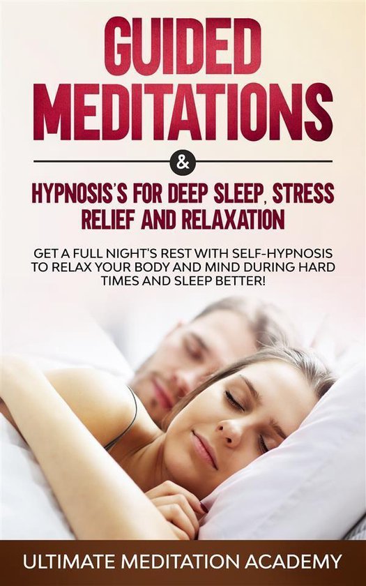 Guided Meditations & Hypnosis For Deep Sleep, Stress Relief, ... - cover