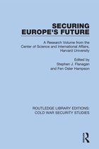 Routledge Library Editions: Cold War Security Studies - Securing Europe's Future