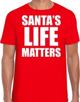 Santas life matters Kerstshirt / Kerst t-shirt rood voor heren - Kerstkleding / Christmas outfit M