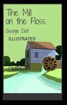 The Mill on the Floss Illustrated