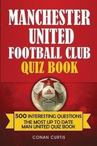 Manchester United Football Club Quiz Book