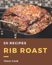 50 Rib Roast Recipes